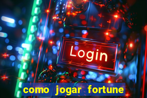 como jogar fortune tiger sem depositar